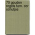 70 gouden regels fam. Cor Schutjes