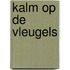 Kalm op de vleugels