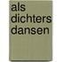 Als dichters dansen