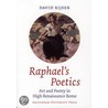 Raphael's Poetics door D. Rijser