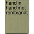 Hand in hand met Rembrandt