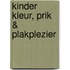 Kinder kleur, prik & plakplezier