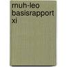 RNUH-LEO basisrapport XI door R.S.G. Ong