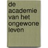De academie van het ongewone leven