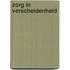 Zorg in verscheidenheid