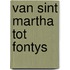 Van Sint Martha tot Fontys