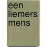 Een Liemers mens door Onbekend