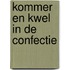 Kommer en kwel in de confectie