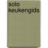 Solo keukengids door Onbekend