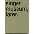 Singer Museum, Laren