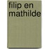 Filip en Mathilde