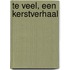 Te veel, een kerstverhaal