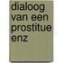 Dialoog van een prostitue enz