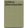 Syllabus alleenstaanden by L. de Zwaan