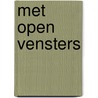 Met open vensters by D. Verhoeven