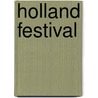 Holland Festival door J. Voeten