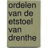 Ordelen van de etstoel van Drenthe [1399-1447] door Onbekend