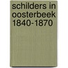 Schilders in Oosterbeek 1840-1870 door Hefting