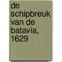 De schipbreuk van de Batavia, 1629