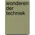 Wonderen der techniek
