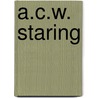 A.C.W. Staring door Onbekend