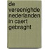 De Vereenighde Nederlanden in caert gebraght