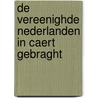 De Vereenighde Nederlanden in caert gebraght door P. de Zeeuw Jgzn