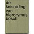 De Keisnijding van Hieronymus Bosch