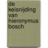 De Keisnijding van Hieronymus Bosch door Koldewey