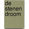 De stenen droom door Herma M. van den Berg