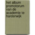 Het album promotorum van de Academie te Harderwijk