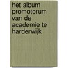 Het album promotorum van de Academie te Harderwijk door Schutte