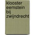 Klooster Eemstein bij Zwijndrecht