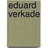 Eduard Verkade door Verkade Cartier Dissel