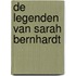 De legenden van Sarah Bernhardt