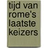 Tijd van Rome's laatste keizers