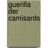 Guerilla der Camisards door Piet Bakker