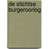 De Stichtse burgeroorlog door Zilverberg