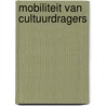 Mobiliteit van cultuurdragers by Blockmans