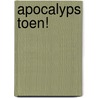 Apocalyps toen! door T. van Doorn