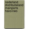 Nederland distributieland mainports Havo/vwo by A.F. Sanders