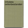 Infodata oefenbestanden by Marjan Brouwers