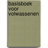 Basisboek voor volwassenen door W. Jansen