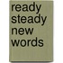 Ready steady new words