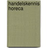Handelskennis horeca by Langkruis