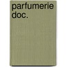 Parfumerie doc. door Robert Mulder