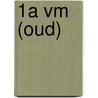 1A vm (oud) by J.L.M. Crommentuijn