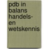 Pdb in balans handels- en wetskennis door Langkruis