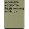Algemene economie basisvorming wrkb h/v by Titshof