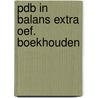 Pdb in balans extra oef. boekhouden door Hogenbirk